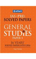 IAS (Pre.) 16 Years' Solved Papers (Upto 2016) - General Studies Paper I