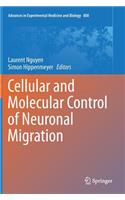 Cellular and Molecular Control of Neuronal Migration