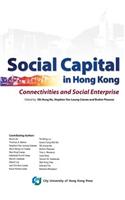 Social Capital in Hong Kong-Connectivities and Social Enterprise