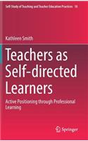 Teachers as Self-Directed Learners