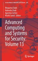 Advanced Computing and Systems for Security: Volume 13