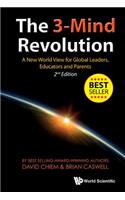 3-Mind Revolution, The: A New World View for Global Leaders, Educators and Parents (2nd Edition)