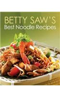 Betty Saw's Best Noodle Recipes