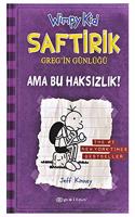 Ama Bu Haksizlik: Saftirik Gregin Gunlugu 5