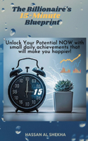 Billionaire's 15-Minute Blueprint