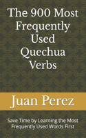 Thе 900 Most Frequently Used Quechua Verbs