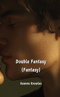 Double Fantasy (Fantasy)