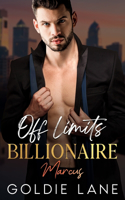 Off Limits Billionaire: (City of Love Billionaires)
