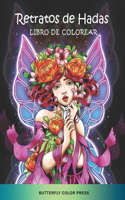 Retratos de Hadas Libro de Colorear: Libro de Colorear con Diseños Fantásticos para Adultos