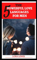 The Five Powerful Love Languages for Men