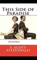 This Side of Paradise By Francis Scott Fitzgerald (Illustrated Edition)
