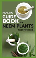 Healing Guide Book For Neem Plants