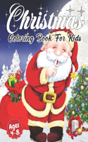 Christmas Coloring Book for Kids Ages 4-8