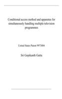 Conditional access method and apparatus for simultaneously handling multiple television programmes