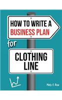 How To Write A Business Plan For Clothing Line