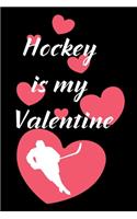 Hockey Is My Valentine