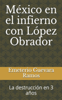 México en el infierno con López Obrador