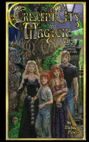 Crescent City Magick Volume 2: Waking the Witch(2 Crescent City Magick)