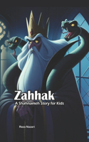 Zahhak: A Shahnameh Story for Kids