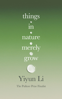Things in Nature Merely Grow