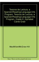 Tesoros de Lectura, a Spanish Reading/Language Arts Program, Grade K, Alphabet Cards