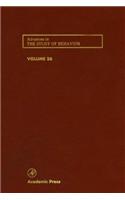 Advances in the Study of Behavior