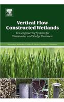 Vertical Flow Constructed Wetlands