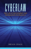 Cyberlaw: The Law of the Internet and Information Technology(English)