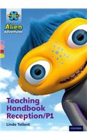 Project X Alien Adventures: Teaching Handbook Reception/P1