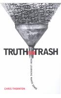 Truth from Trash