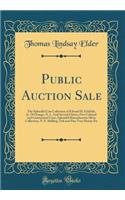 Public Auction Sale: The Splendid Coin Collection of Edward H. Eckfeldt, Jr. Of Orange, N. J., And Several Others; Five Colonial and Continental Coins, Splendid Massachusetts Silver Collection, N. E. Shilling, Oak and Pine Tree Money Etc