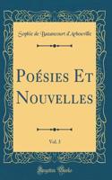 Poï¿½sies Et Nouvelles, Vol. 3 (Classic Reprint)