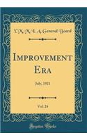 Improvement Era, Vol. 24: July, 1921 (Classic Reprint)