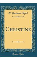 Christine (Classic Reprint)