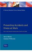 Preventing Accidents And Illness At Work -