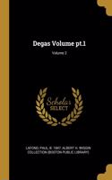 Degas Volume pt.1; Volume 2
