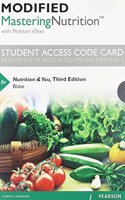 Modified Masteringnutrition with Mydietanalysis with Pearson Etext -- Standalone Access Card -- For Nutrition & You