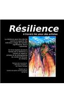 Résilience à travers les yeux des artistes