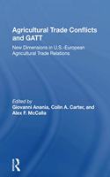 Agricultural Trade Conflicts And Gatt