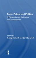 Food, Policy, and Politics