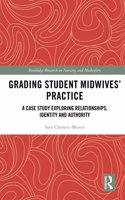 Grading Student Midwives’ Practice