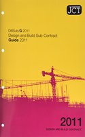 JCT: Design & Build Sub Contract Guide 2011