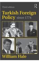 Turkish Foreign Policy Since 1774