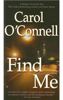 Find Me: (9 A Mallory Novel)