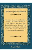 Inaugural-Essay on the Portrayal of the Life and Character of Lord Byron in the Novel by B. Disraeli Entitled 