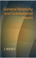 General Relativity and Gravitational Waves