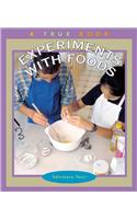 Experiments with Foods: (True Books: Science Experiments (Hardcover))