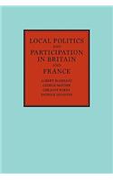 Local Politics and Participation in Britain and France