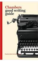 Chambers Good Writing Guide