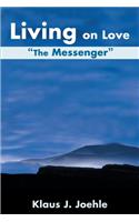 Living on Love